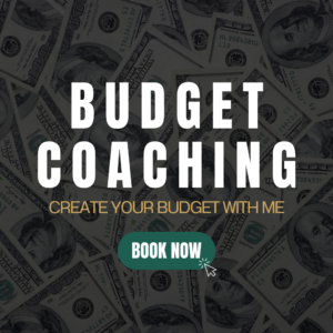 Budget Coaching: Create Your Budget With Me